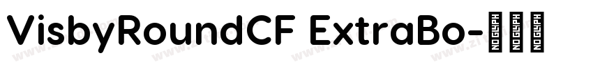 VisbyRoundCF ExtraBo字体转换